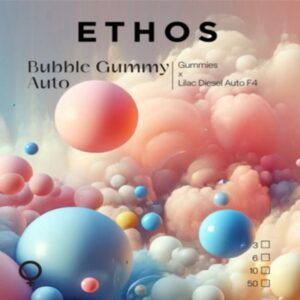 Ethos Bubble Gummy Auto "NEW RELEASE"